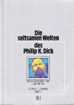 Cover von: Die seltsamen Welten des Philip K. Dick