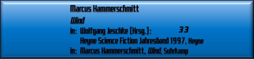 Marcus Hammerschmitt, Wind