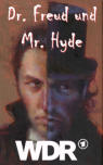 Dr. Freud und Mr. Hyde, WDR