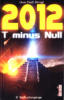 Cover von: 2012 - T minus Null