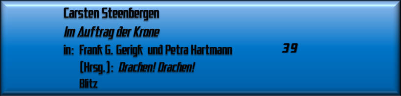 Carsten Steenbergen, Im Auftrag der Krone 