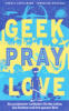 Cover von: Geek Pray Love