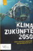 Cover: Klimazukünfte 2050