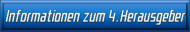 Informationen zum 4. Herausgeber