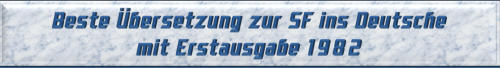 Beste Übersetzung zur SF ins Deutsche mit Erstausgabe 1982
