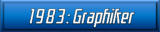 1983: Graphiker