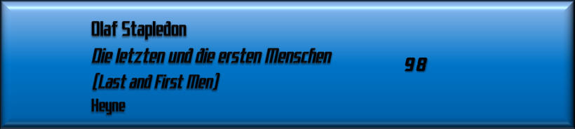 Olaf Stapledon, Die letzten und die ersten Menschen