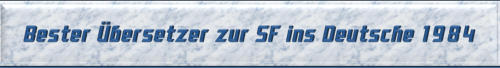 Bester Übersetzer zur SF ins Deutsche 1984
