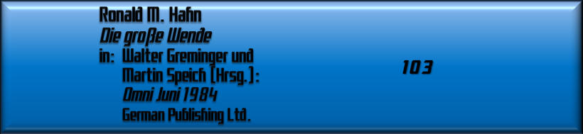 Ronald M. Hahn, Die große Wende