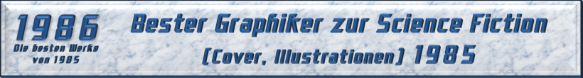 Bester Graphiker zur Science Fiction 1985