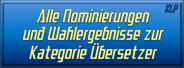 Alle Nominieerungen und Wahlergebnisse zur Kategorie Übersetzer