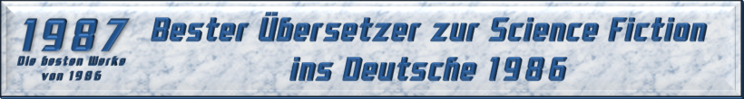 Bester Übersetzer zur Science Fiction ins Deutsche 1986