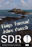 Einige Tausend Jahre danach, SDR
