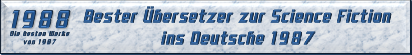 Bester Übersetzer zur Science Fiction ins Deutsche 1987