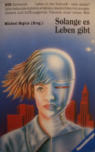 Cover von: Solange es Leben gibt