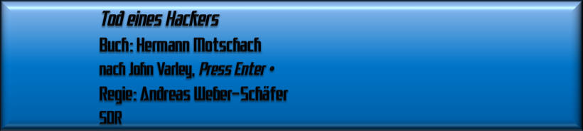 Tod eines Hackers