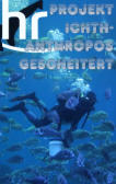 Projekt Ichthanthropos gescheitert, HR