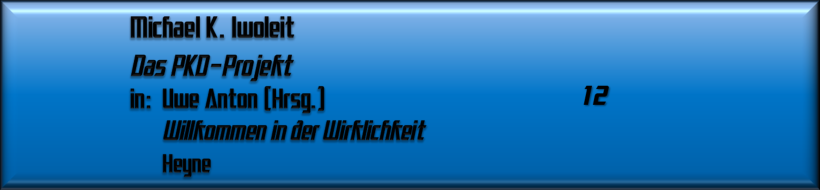 Michael K. Iwoleit, Das PKD-Projekt