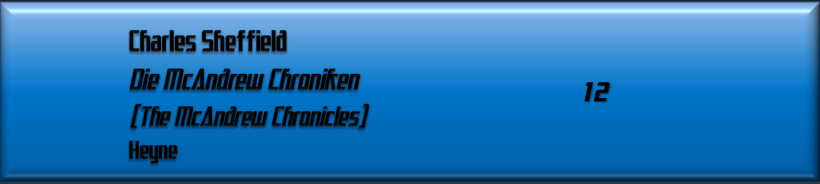 Charles Sheffield, Die McAndrew Chroniken