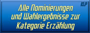 Alle Nominieerungen und Wahlergebnisse zur Kategorie Erzählung