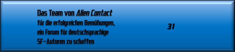Das Team von Alien Contact