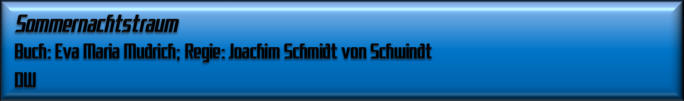 Sommernachtstraum