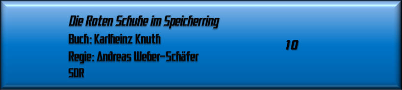 Die Roten Schuhe im Speicherring