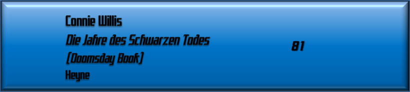 Connie Willis, Die Jahre des Schwarzen Todes
