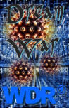 Dream War, WDR