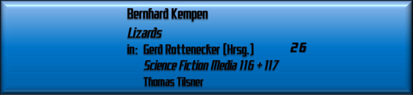 Bernhard Kempen, Lizards