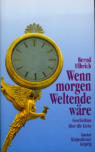 Cover von: Wenn morgen Weltende wäre
