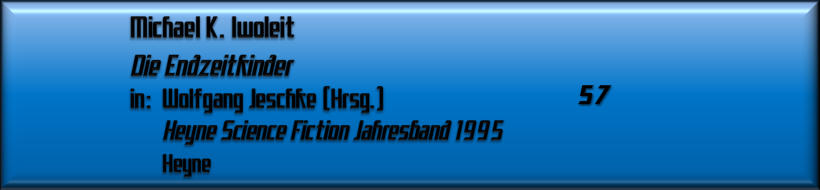 Michael Iwoleit, Die Endzeitkinder