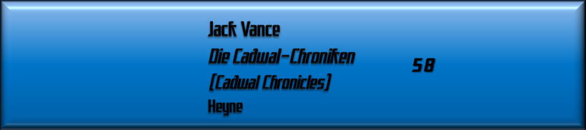 Jack Vance, Die Cadwal-Chroniken