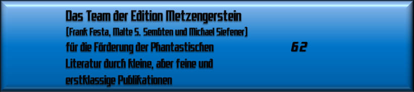 Das Team der Edition Metzengerstein