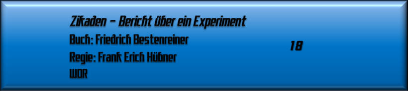 Zikaden - Bericht über ein Experiment