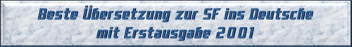 Bester Übersetzung zur SF ins Deutsche mit Erstausgabe 2001