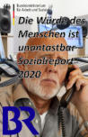 Die Würde des Menschen ist unantastbar – Sozialreport 2020, BR