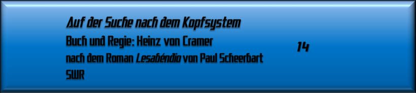 Auf der Suche nach dem Kopfsystem