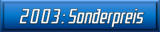 2003: Sonderpreis