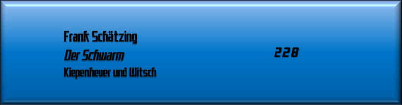 Frank Schätzing, Der Schwarm