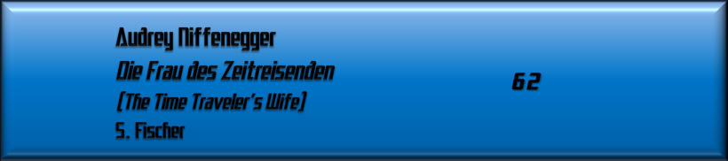 Audrey Niffenegger, DIe Frau des Zeitreisenden