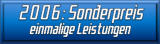 2006: Sonderpreis einmalig