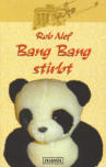 Cover von: Bang Bang stirbt