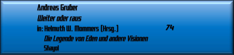 Andreas Gruber, Weiter oder raus
