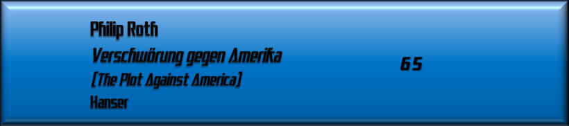 Philip Roth, Verschwörung gegen Amerika