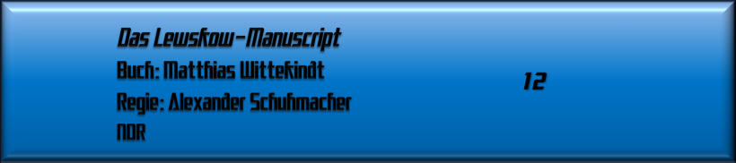 Das Lewksow-Manuskript