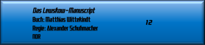 Das Lewksow-Manuskript