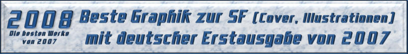 Bester Graphik zur Science Fiction mit deutscher Erstausgabe von 2007