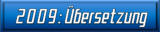 2009: Übersetzung