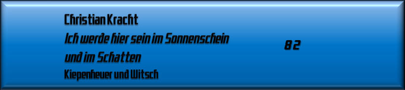Christian Kracht, Ich werde hier sein